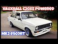 Vauxhall C20XE red top powered mk2 ford escort