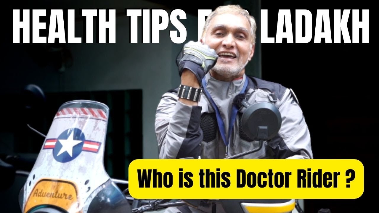 Akbar Bike Rider Health tips for Bike riders to Ladakh | By Dr Ayaz Akbar - YouTube