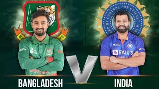 india vs Bangladesh today match