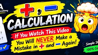 🔥 + & − Calculation Tricks | NEVER Make Plus Minus Mistakes Again! 😱 | Maths Hacking Academy