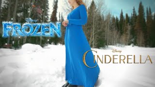 Frozen/Cinderella DISNEY Mashup feat. Lauryn Judd (CinderElsa)