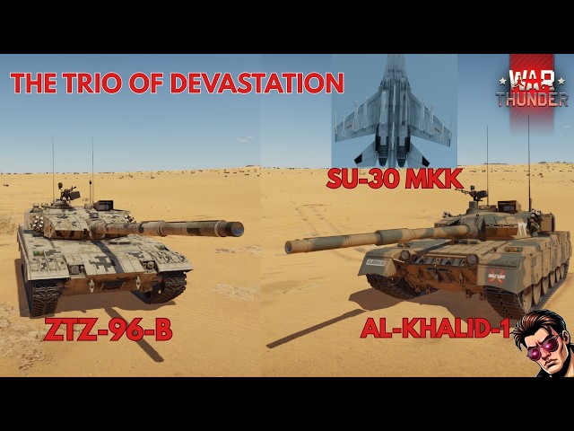 Trio of Destruction | ZTZ96B, Al-Khalid & SU-30MKK Dominate War