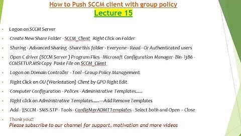 Lecture 15 How to Install SCCM client with group policy on client computers