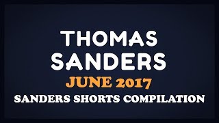 June 2017 SHORTS Compilation! | Thomas Sanders