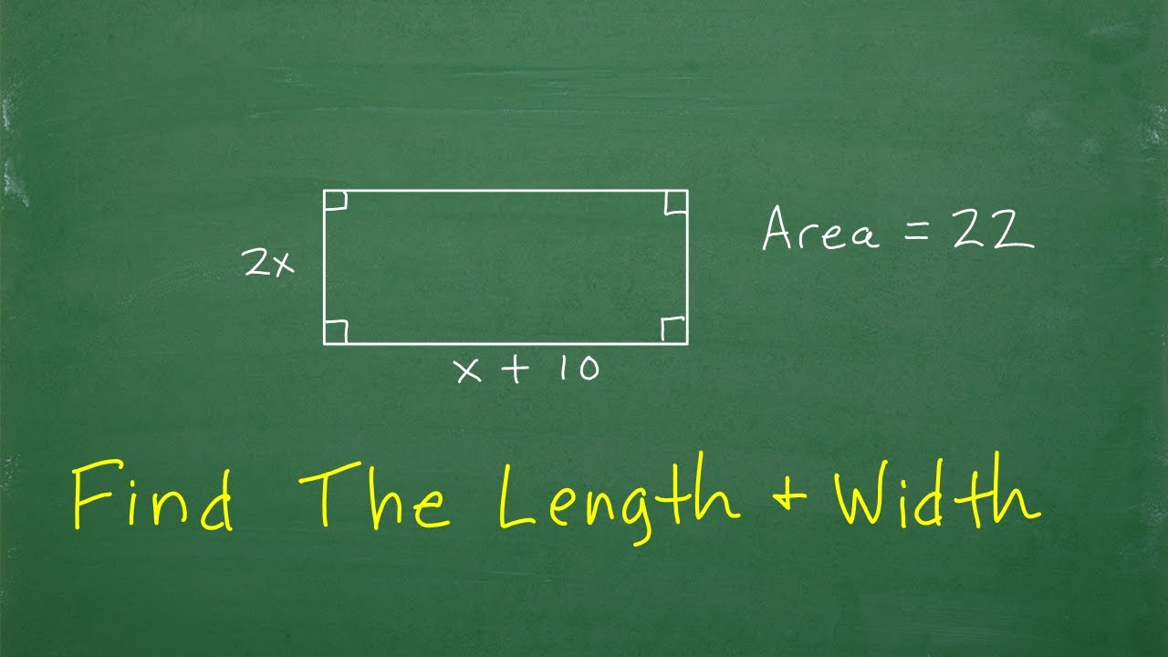 Find The Length And Width Of The Rectangle Algebra Practice YouTube