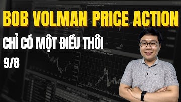 Cách dễ nhất để thắng  | Phân tích Vàng-Fx-Stock-Crypto Bob Volman 9/8 - Nhật Hoài Trader