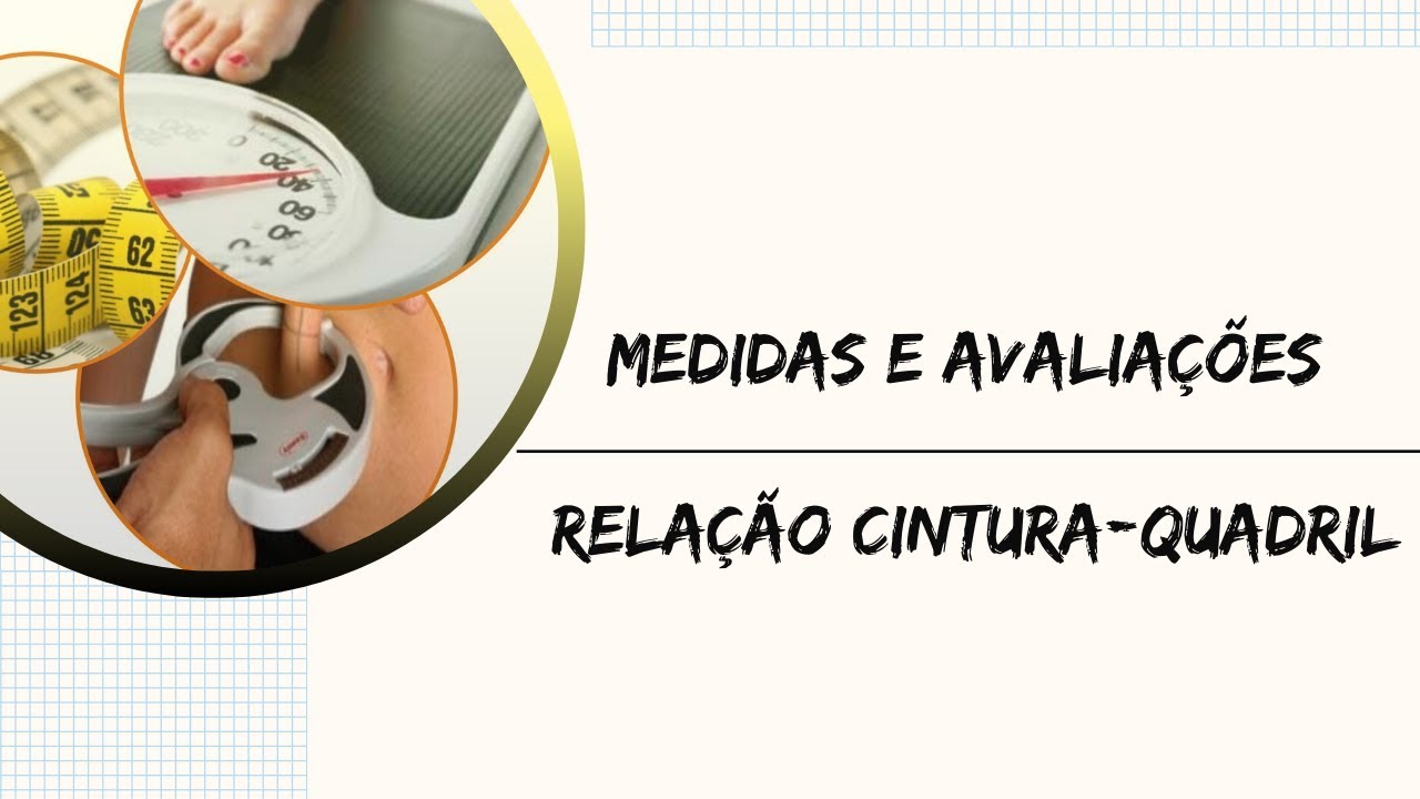 Relação Cintura-Quadril 