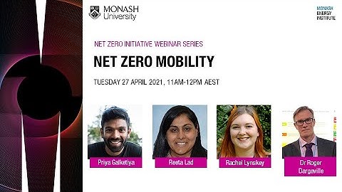 Net Zero Mobility | Monash Energy Webinar Series