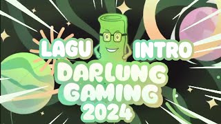 Lagu Intro @darlunggaming1412 Terbaru 2024 + Link Download