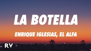 Enrique Iglesias, El Alfa - La Botella (Letra/Lyrics) Resimi