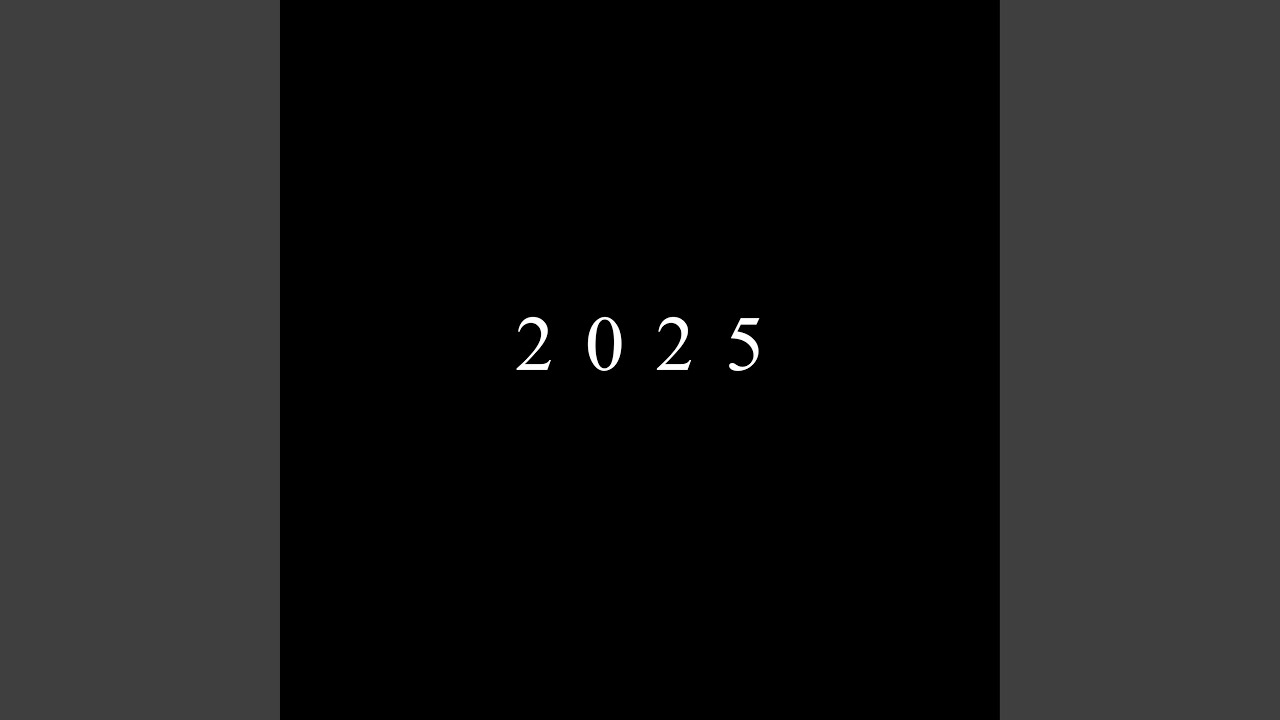 Watch 2025 on YouTube Watch 2025 on YouTube