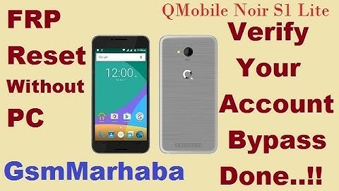 Google Account Bypass Qmobile S1 Lite (FRP Reset) Without Any Device