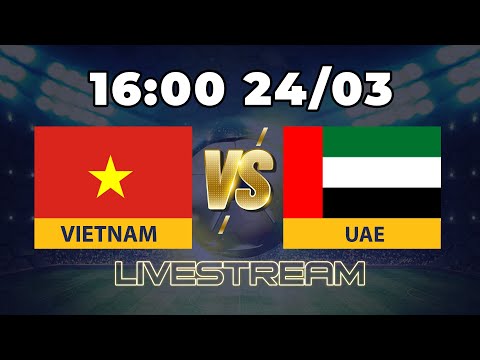 VIETNAM -UAE | WORLD CUP QUALIFY | HISTORY MATCH | فيتنام - الإمارات العربية المتحدة