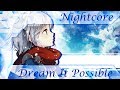 Nightcore - Dream It Possible
