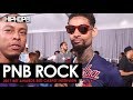 PNB Rock Talks Upcoming Project 'Catch These Vibes', 2017 XXL Freshman, & More (2017 BET Awards)