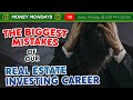 The Biggest Mistakes of Our Real Estate Investing Career