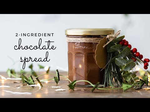 2-Ingredient Chocolate Spread  A great edible gift idea