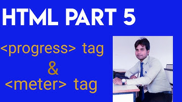 Progress and meter tag in html