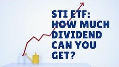 STI ETF Dividend Yield - How Much Does It Gives? 