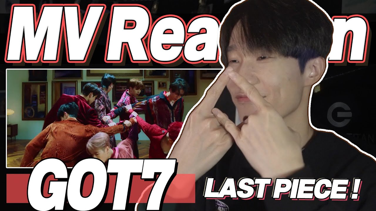 eng) GOT7 'Last Piece' MV Reaction | 갓세븐 라스트 피스 뮤직비디오 리액션 | Korean Fanboy Moments | J2N VLog
