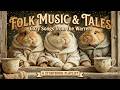 Cozy Storybook Folk Music ❖ Gentle Woodland Tunes for Relaxation &amp; Winter Warmth