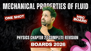 Mechanical Properties of Fluids One Shot | HSC Board Physics Chapter 2 | Complete Revision