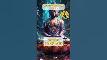 Lời Phật dạy có đức mặc sức mà ăn 🙏 Phật Tại Tâm
