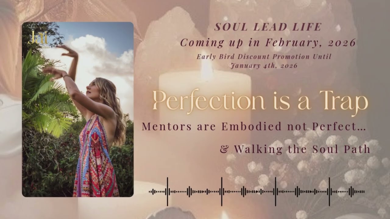 Перфекционизм — это ловушка ~ Наставники — это воплощение совершенства… и следование пути души