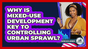 Why Is Mixed-use Development Key To Controlling Urban Sprawl? - Demographic Data Answers