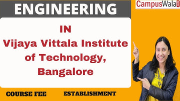 Engineering From Vijaya Vittala Institute of Technology, Bangalore | Admissions |