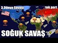 Soğuk Savaş - Haritalı Hızlı Anlatım - Tek Part (3.Dünya Savaşı)