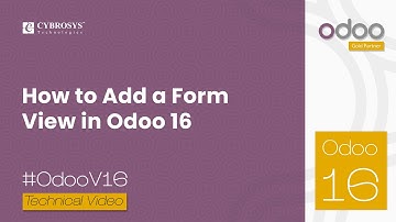 How to Add a Form View in Odoo 16 | Odoo 16 Development Tutorial