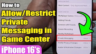 🔒 How to Allow/Restrict Private Messaging in Game Center on iPhone 16 Pro Max 📱 | iOS 18 Guide screenshot 5