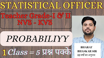 PROBABILITY | SO | GRADE - I & II | NVS - KVS | TGT - PGT| BHARAT BHASKAR SIR {GOLDMEDALIST}