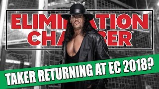 8 SHOCKING WWE Elimination Chamber 2018 Rumours & Surprise Returns You Need To Know!