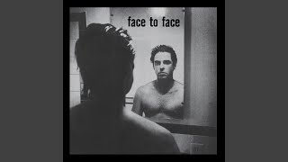 Watch Face To Face Take It Back video