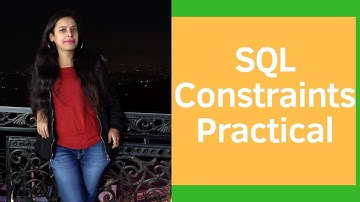 SQL Constraints Practical