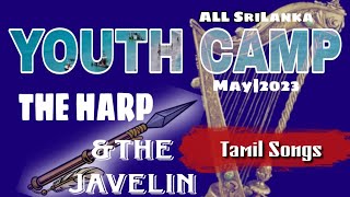 CPM Youth Camp 2023 | All Tamil Songs | Ceylon Pentecostal Mission | The Harp The Javelin