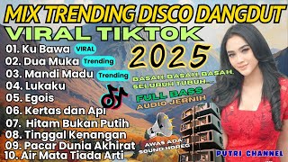 TERBARU‼️ PLAYLIST POPULER DISCO DANGDUT 2025 || MANDI MADU, KUBAWA, DUA MUKA