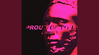 Proud Of You (Remix)