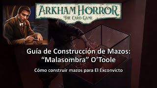 Arkham Horror LCG - Guía de Construcción de Mazos - 