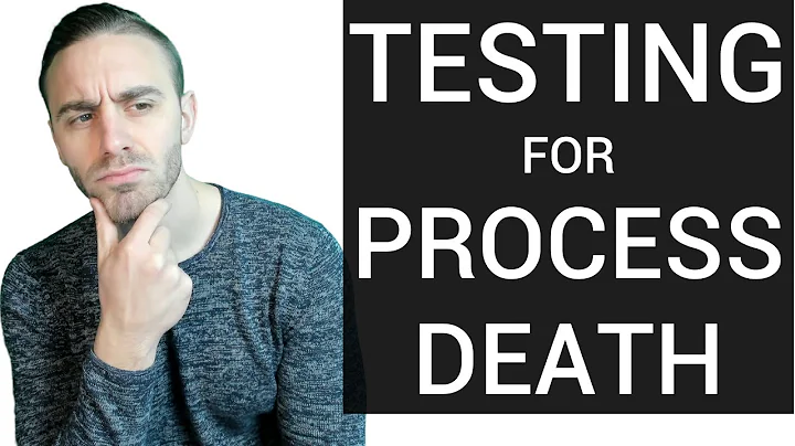 How to test ANY APP for PROCESS DEATH