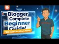 📢 Blogger Complete Beginner Guide | Create Free Website & Earn Money! 🚀