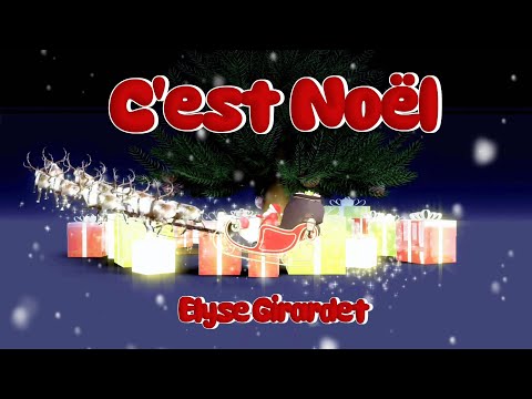 C Est Noël Elyse Girardet