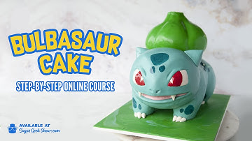 NEW ONLINE COURSE - Bulbasaur Cake - ON SUGAR GEEK SHOW!