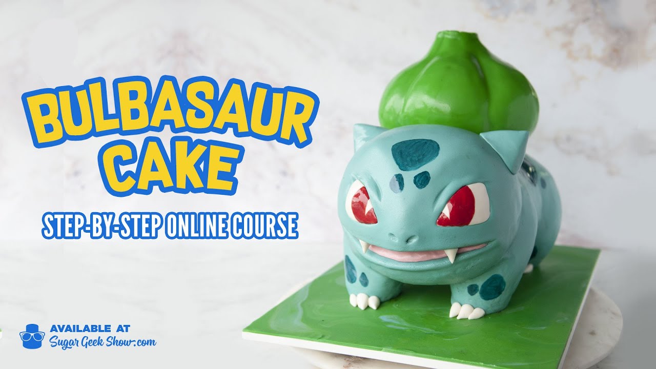 NEW ONLINE COURSE - Bulbasaur Cake - ON SUGAR GEEK SHOW! - YouTube