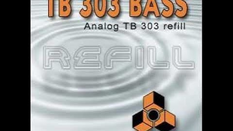 TB 303 BASS REASON REFILL - TRANCE SONG