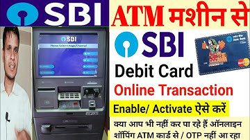 SBI ATM CARD online transaction enable कैसे करें/how to activate ATM card e-commerce transaction