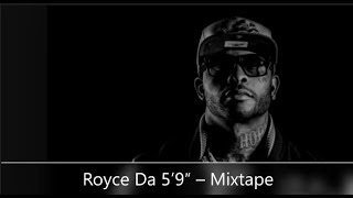 Royce Da 5’9″ – Mixtape (feat. DJ Premier, Gang Starr, Group Home, Black Milk, Bun B, eLZhi & more)