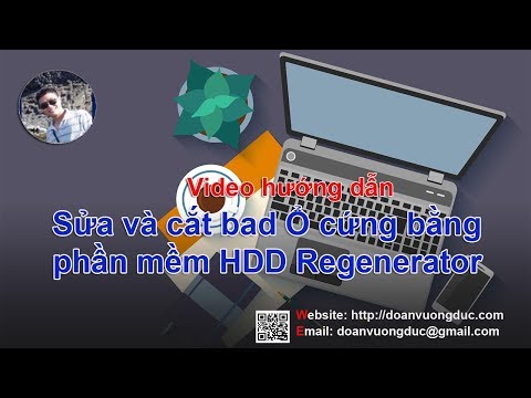 Hướng dẫn sửa cắt bad ổ cứng bằng HDD Regenerator